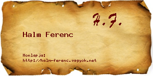 Halm Ferenc névjegykártya